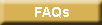 FAQs